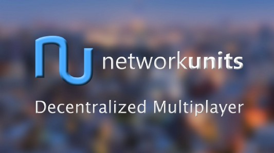NETWORK UNITS ~ The Future Of MultiPlayer
