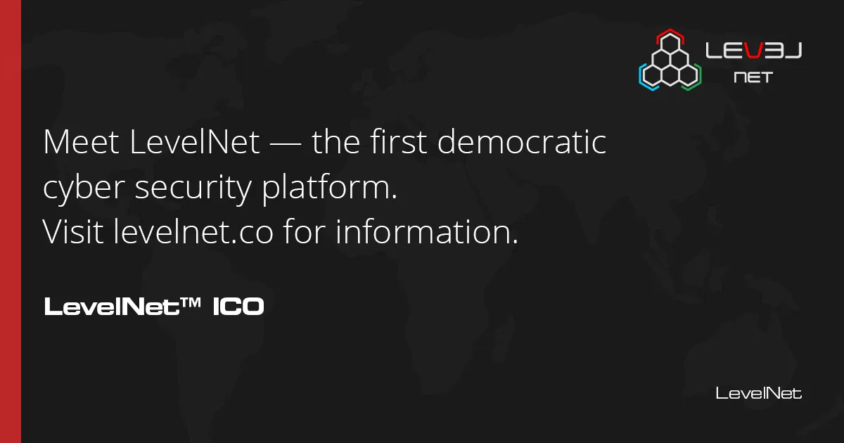 LevelNet - The First Democratic Cyber Security Platform