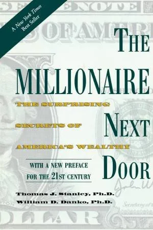 The Millionaire Next Door // The Surprising Secrets on America's Wealthy 📚