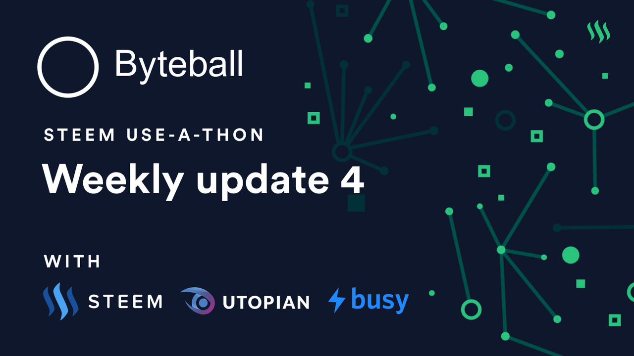 바이트볼, 스팀 Use-a-Thon 주간 업데이트 4