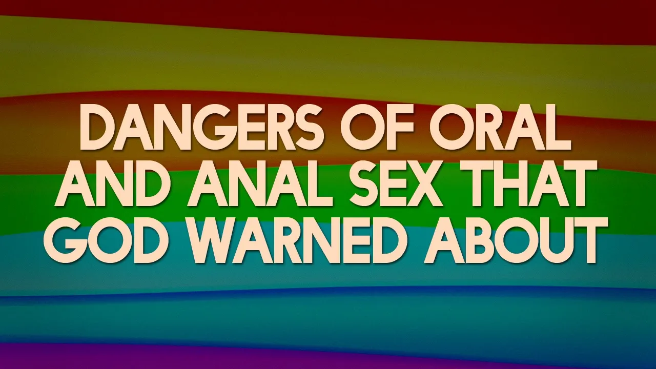 💥Dangers of Oral and Anal Sex that God Warned About.💥