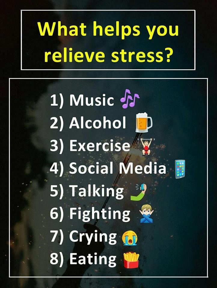 What help you relieve stress