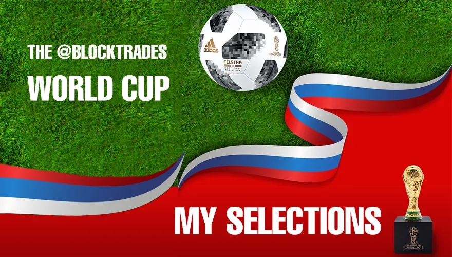 The @blocktrades World Cup | My selections