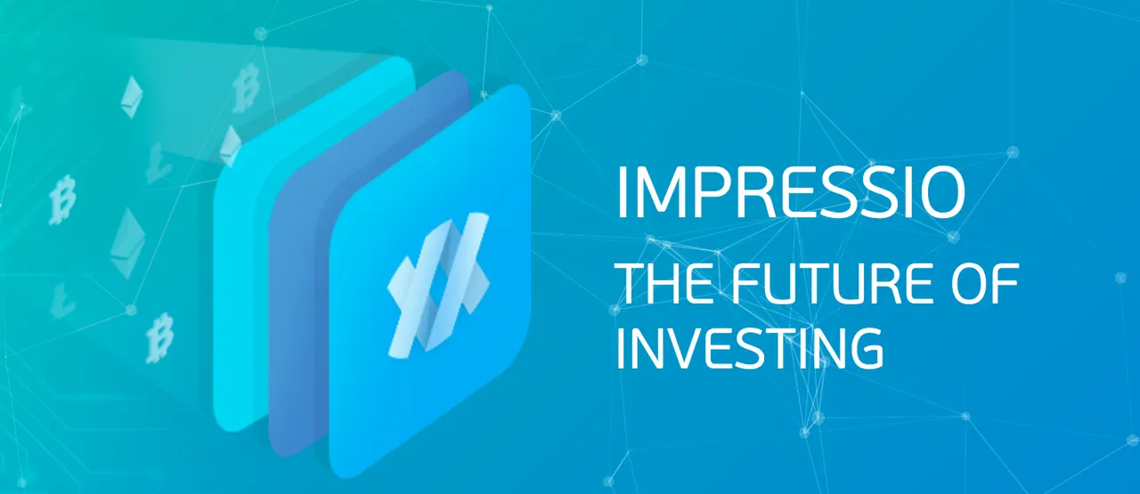 IMPRESSIO-THE FUTURE INVESTING