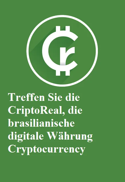 German - Criptoreal, mehr als eine einfache neue Kryptowährung