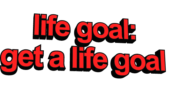 LET'S TALK ABOUT YOUR GOALS IN A FUN WAY [1] ASCERTAINING YOUR TRUE GOALS