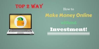 Top 2 Ways to Make Money Online in 2018