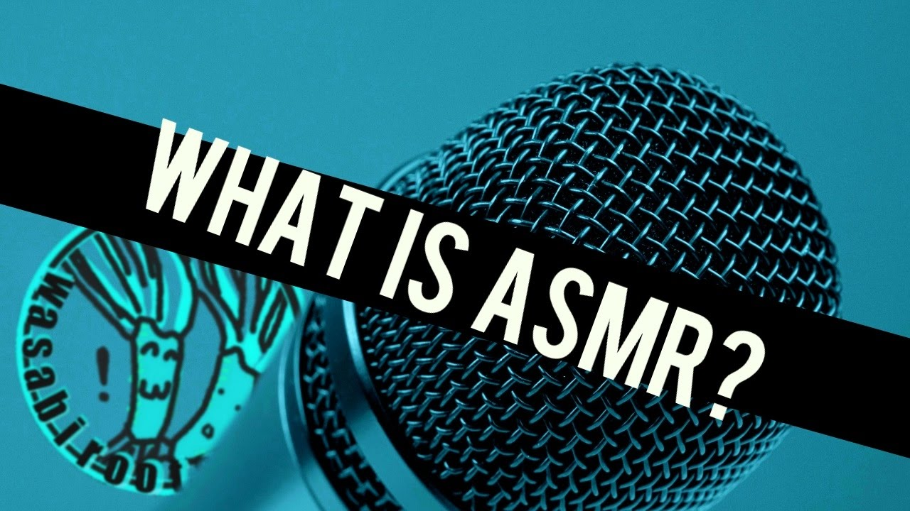 estas estresado, prueba el asmr. (Autonomous Sensory Meridian Response)