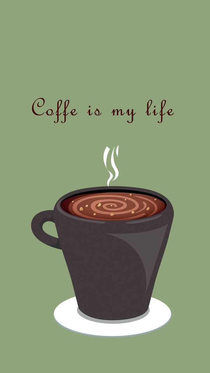 Coffe Is My Life
