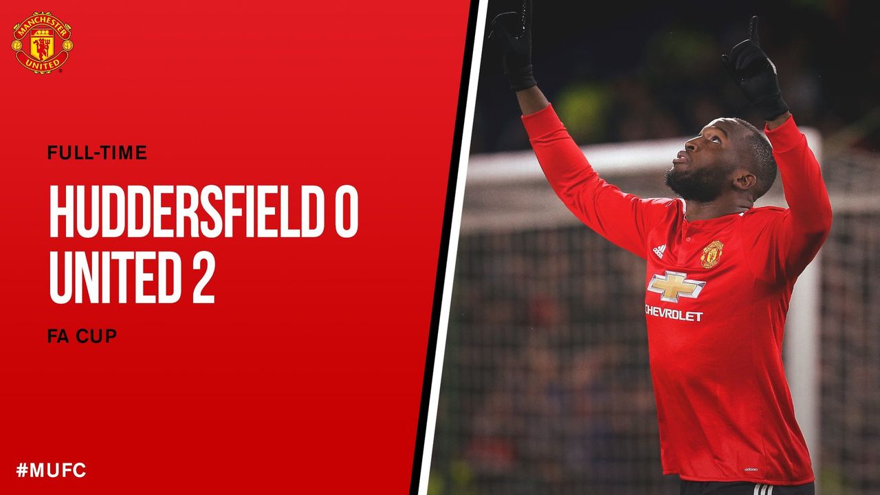 Manchester United see off Huddersfield in FA Cup Fifth Round Match