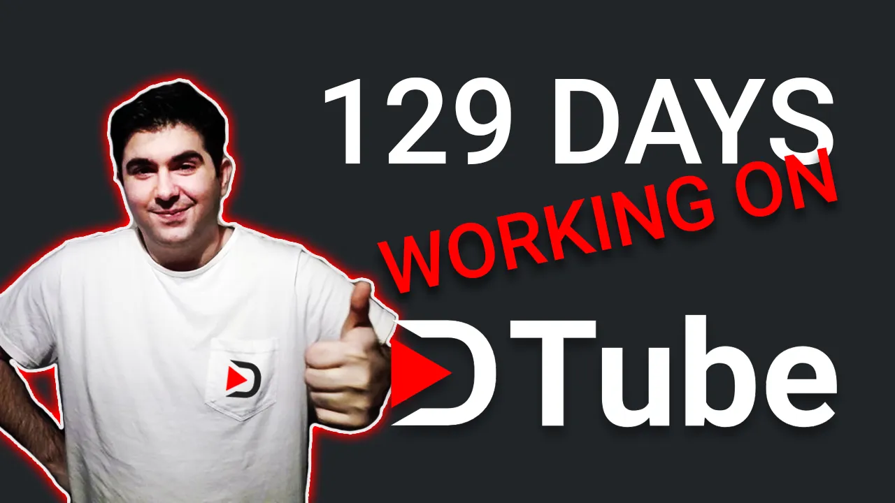My 129 days experience on D.Tube.