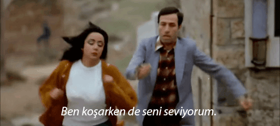 ben seni koşarkende seviyorum hüsniye .KEMAL SUNAL 