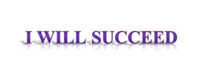 I WILL SUCCEED