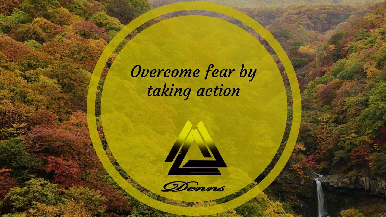 Overcome fear by taking action👑#212