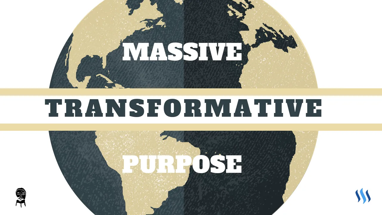 Finding a Massive Transformative Purpose