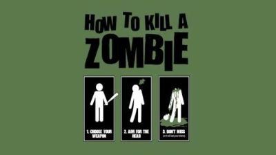 How to kill a zombie 
