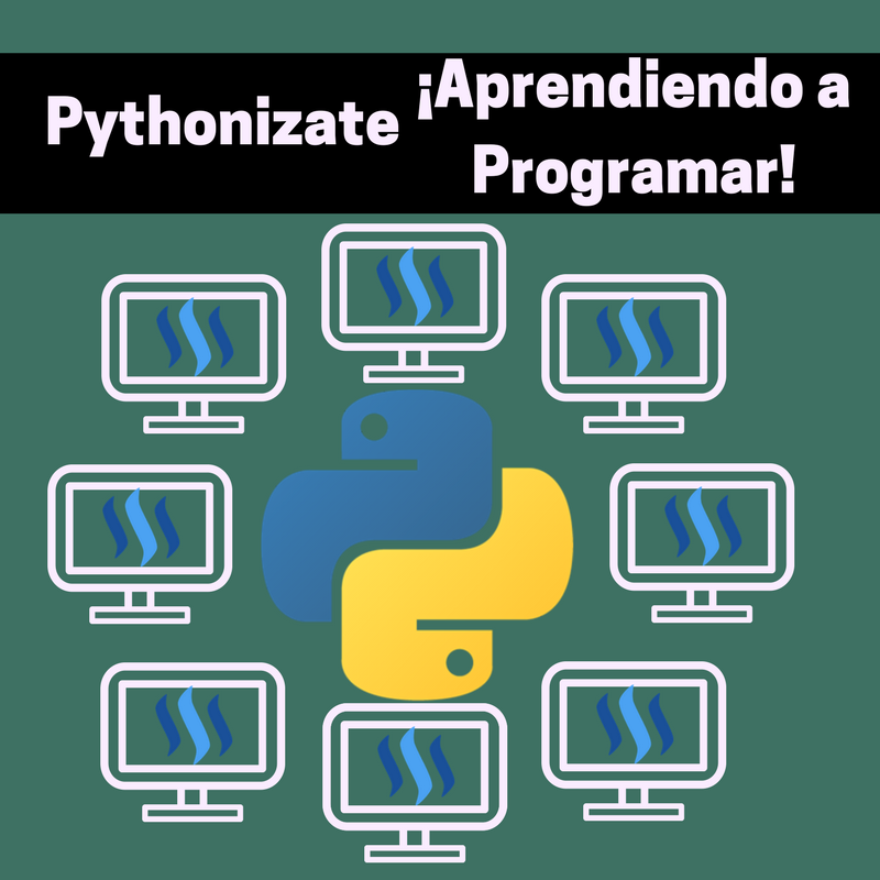 "Pythonizate: Aprendiendo a Programar" - Continuación del Tutorial