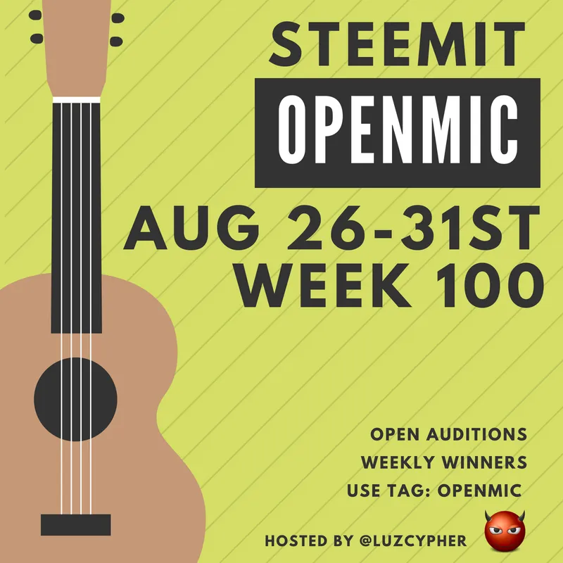 STEEMIT OPEN MIC WEEK 100  "For a Hundred More" by @gabrielkrupaz (Original)