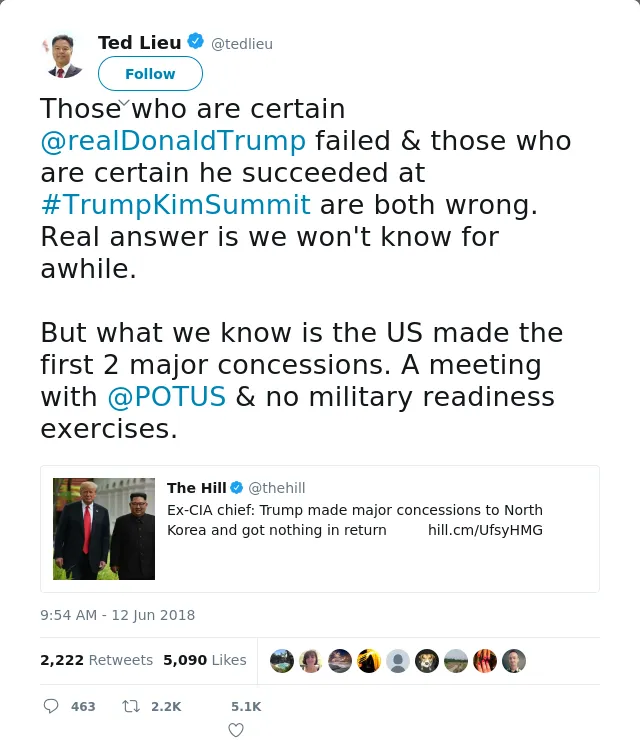 RT @tedlieu: Those who are certain @realDonaldTrump failed &amp; those who are certain he succeeded at #TrumpKimSummit are both wrong. Real ans…