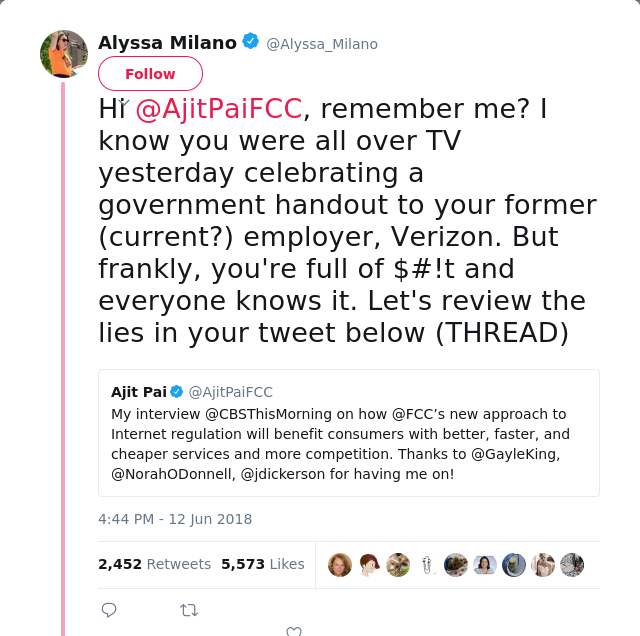 RT @Alyssa_Milano: Hi @AjitPaiFCC, remember me? I know you were all over TV yesterday celebrating a government handout to your former (curr…