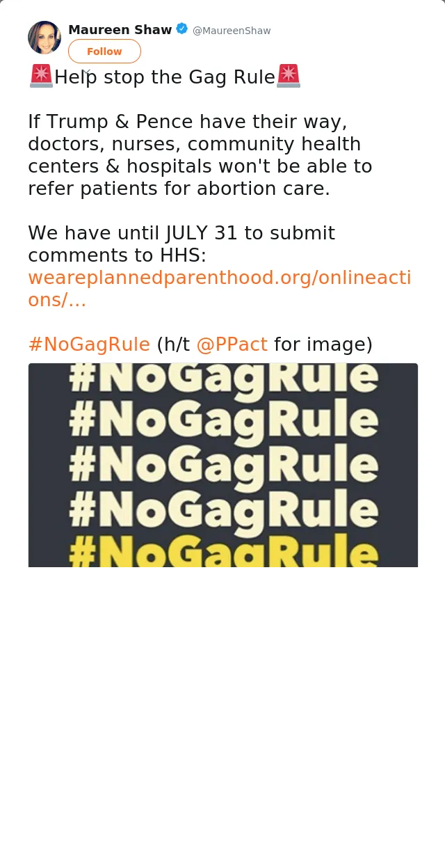 RT @MaureenShaw: 🚨Help stop the Gag Rule🚨

If Trump &amp; Pence have their way, doctors, nurses, community health centers &amp; hospitals won't be…