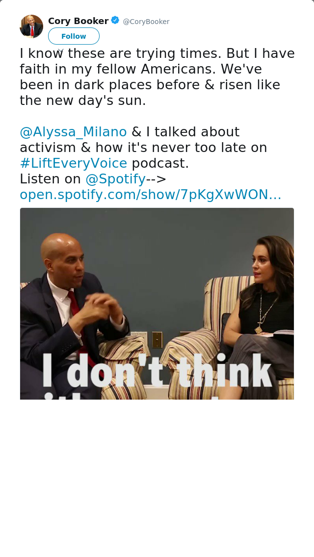 RT @CoryBooker: I know these are trying times. But I have faith in my fellow Americans. We've been in dark places before &amp; risen like the n…