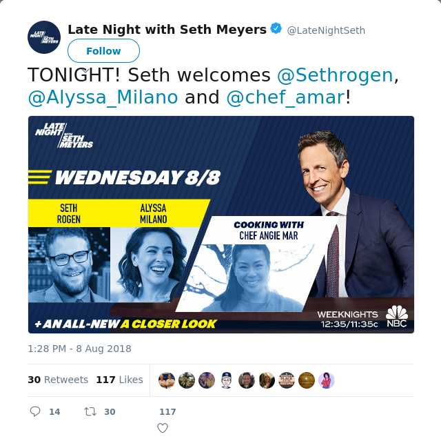 RT @LateNightSeth: TONIGHT! Seth welcomes @Sethrogen, @Alyssa_Milano and @chef_amar!