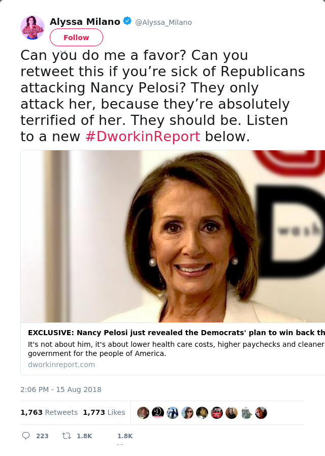 Can you do me a favor? Can you retweet this if you’re sick of Republicans attacking Nancy Pelosi? They only attack…