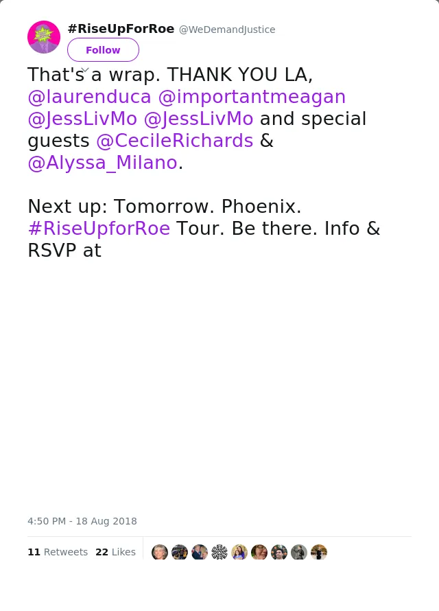 RT @WeDemandJustice: That's a wrap. THANK YOU LA, @laurenduca @importantmeagan @JessLivMo @JessLivMo and special guests @CecileRichards &amp; @…