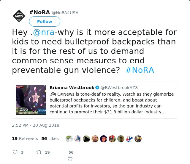 RT @NoRA4USA: Hey .@nra-why is it more acceptable for kids to need bulletproof backpacks than it is for the rest of us to demand common sen…