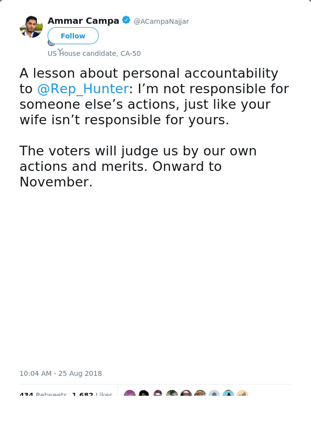 RT @ACampaNajjar: A lesson about personal accountability to @Rep_Hunter: I’m not responsible for someone else’s actions, just like your wif…