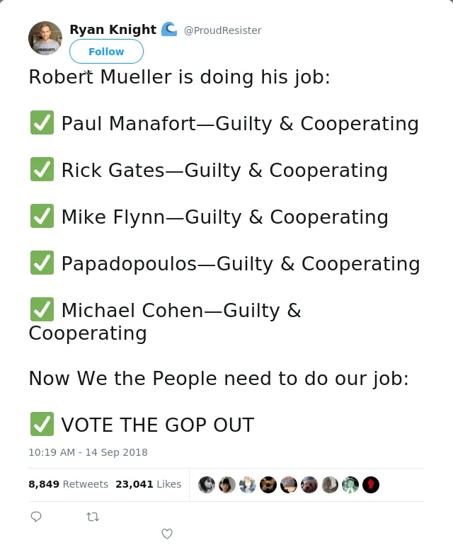 RT @ProudResister: Robert Mueller is doing his job:

✅ Paul Manafort—Guilty &amp; Cooperating

✅ Rick Gates—Guilty &amp; Cooperating

✅ Mike Flynn—…