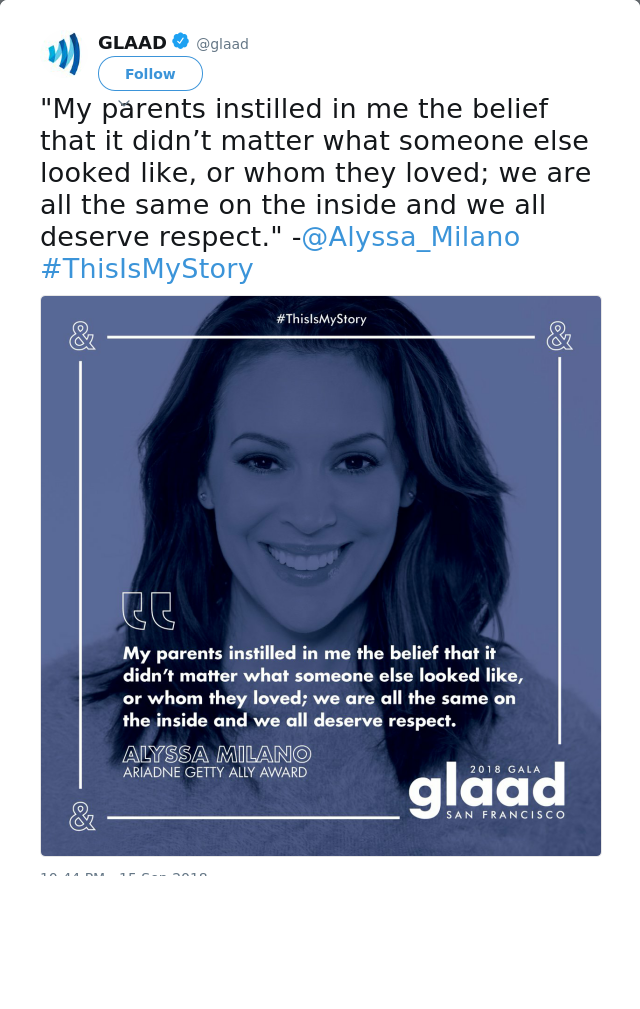 RT @glaad: "My parents instilled in me the belief that it didn’t matter what someone else looked like, or whom they loved; we are all the s…