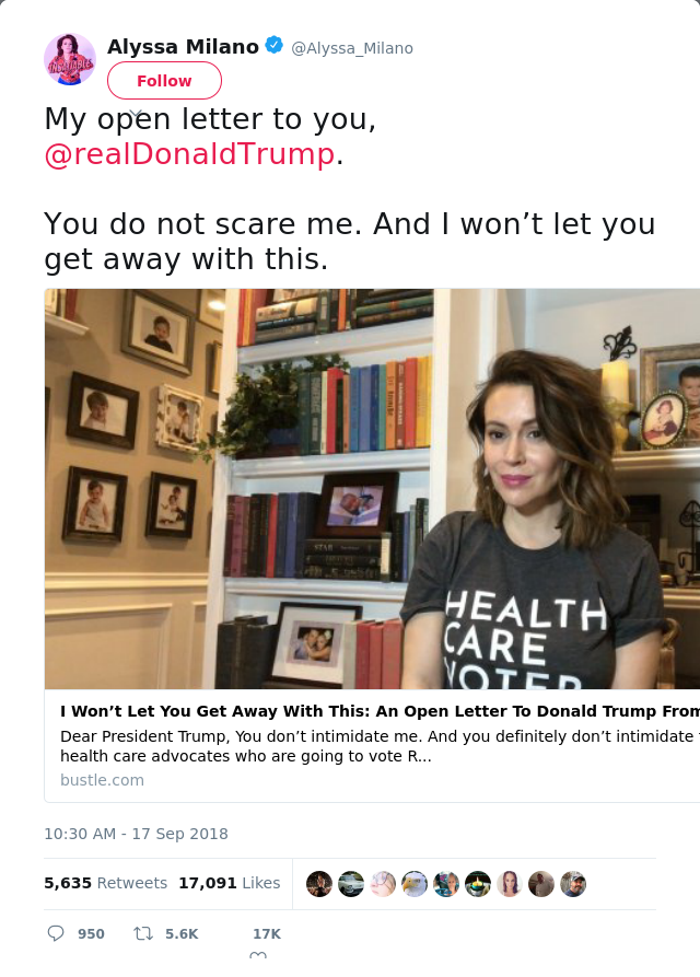 RT @Alyssa_Milano: My open letter to you, @realDonaldTrump. 

You do not scare me. And I won’t let you get away with this.