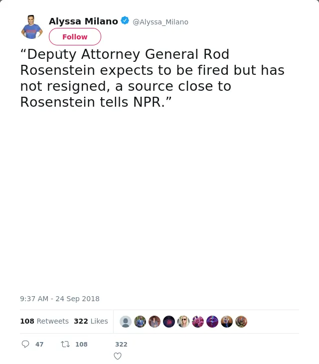 “Deputy Attorney General Rod Rosenstein expects to be fired but has not resigned, a source close to Rosenstein tell…