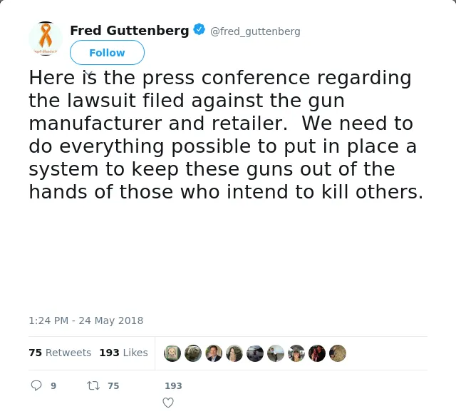 RT @fred_guttenberg: Here is the press conference regarding the lawsuit filed against the gun manufacturer and retailer.  We need to do eve…