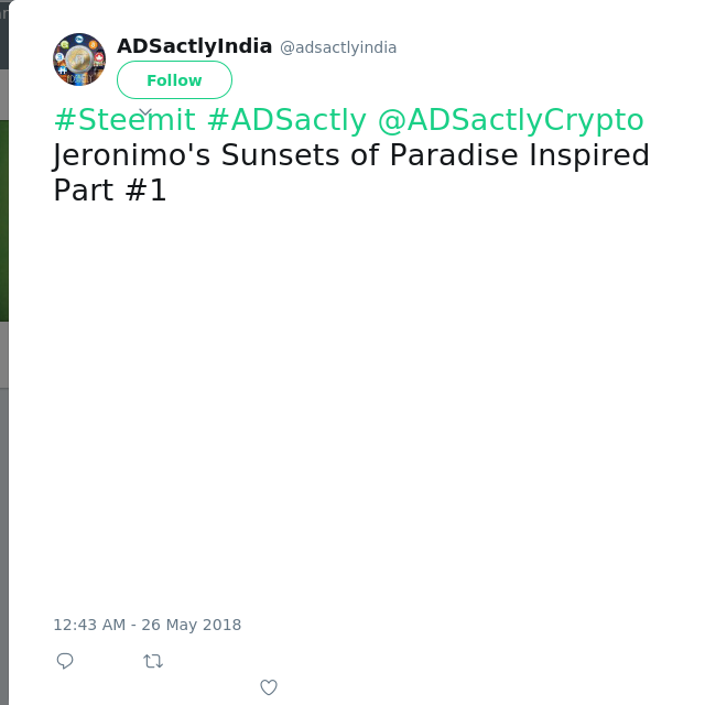 #Steemit #ADSactly @ADSactlyCrypto Jeronimo's Sunsets of Paradise Inspired Part #1