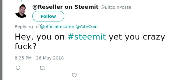@officialmcafee @AiteCoin Hey, you on #steemit yet you crazy fuck?