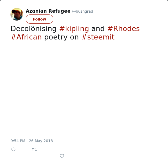 Decolonising #kipling and #Rhodes #African poetry on #steemit