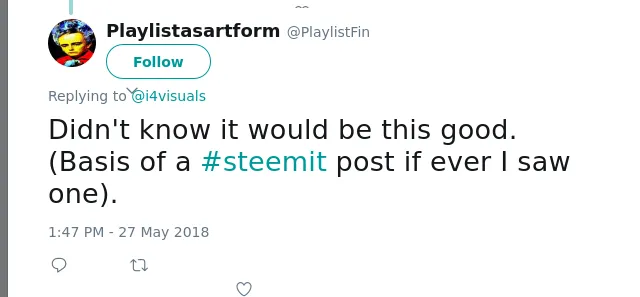 @i4visuals Didn't know it would be this good.  (Basis of a #steemit post if ever I saw one).