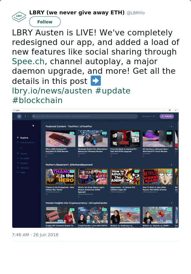 RT @LBRYio: LBRY Austen is LIVE! We've completely redesigned our app, and added a load of new features like social sharing through
