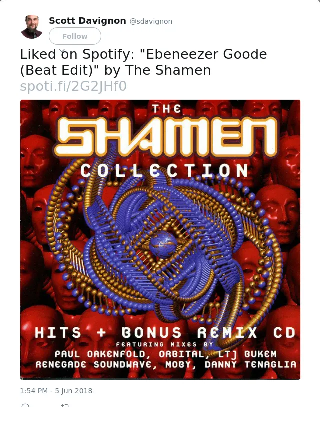 Liked on Spotify: "Ebeneezer Goode (Beat Edit)" by The Shamen