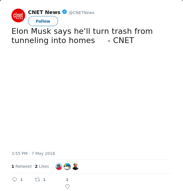 RT @CNETNews: Elon Musk says he'll turn trash from tunneling into homes     - CNET
