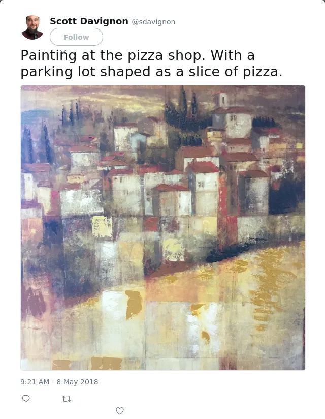 Painting at the pizza shop. With a parking lot shaped as a slice of pizza.