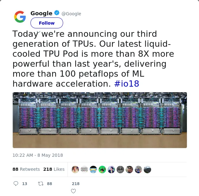 RT @Google: Today we're announcing our third generation of TPUs. Our latest liquid-cooled TPU Pod is more than 8X more powerful than last y…
