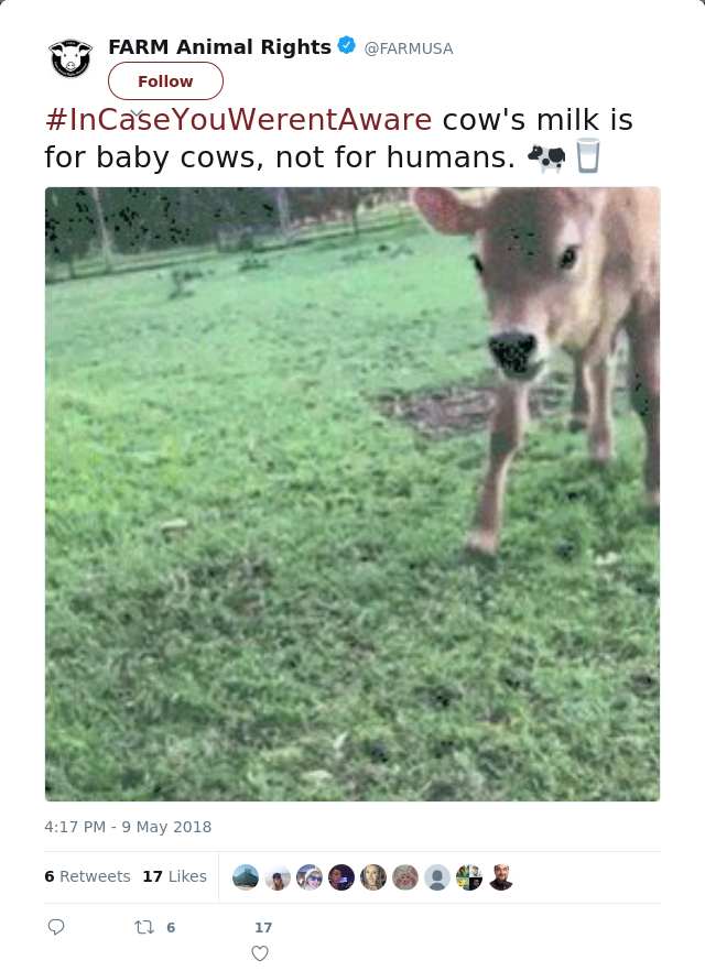 RT @FARMUSA: #InCaseYouWerentAware cow's milk is for baby cows, not for humans. 🐄🥛