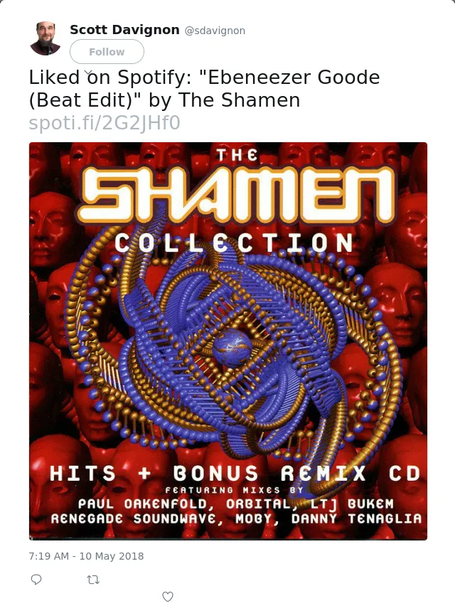 Liked on Spotify: "Ebeneezer Goode (Beat Edit)" by The Shamen