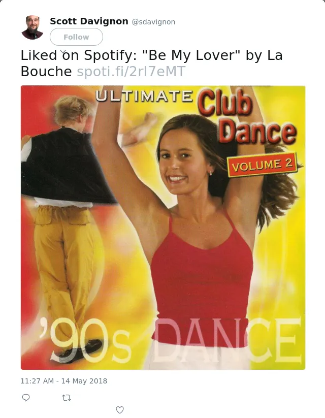 Liked on Spotify: "Be My Lover" by La Bouche