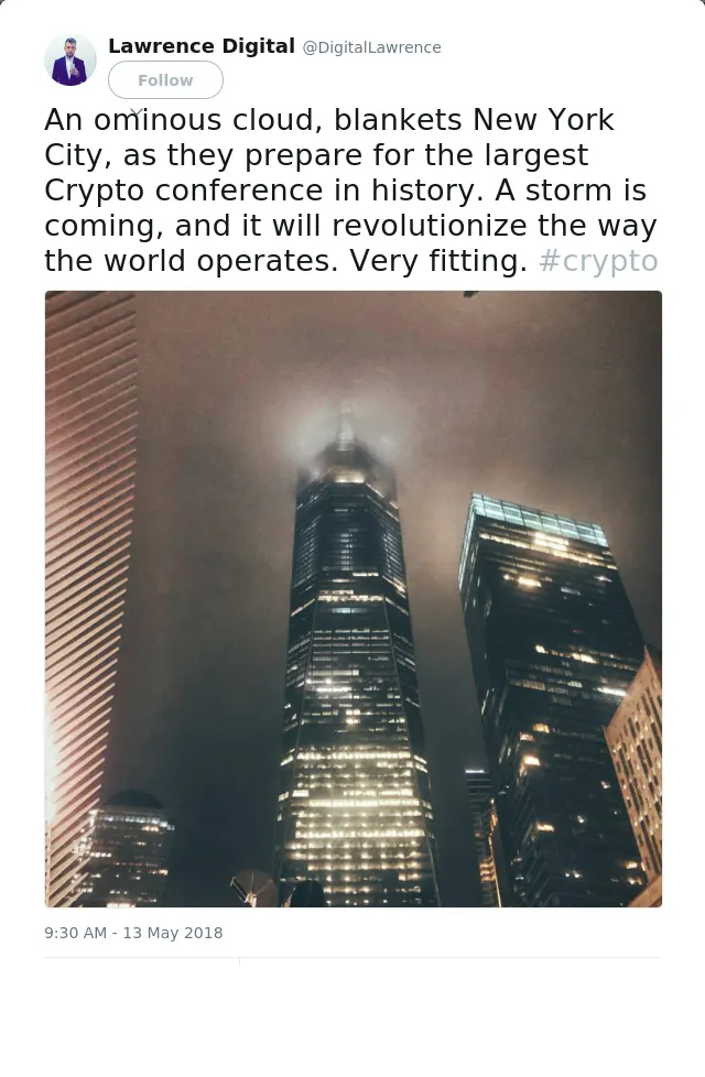 RT @DigitalLawrence: An ominous cloud, blankets New York City, as they prepare for the largest Crypto conference in history. A storm is com…