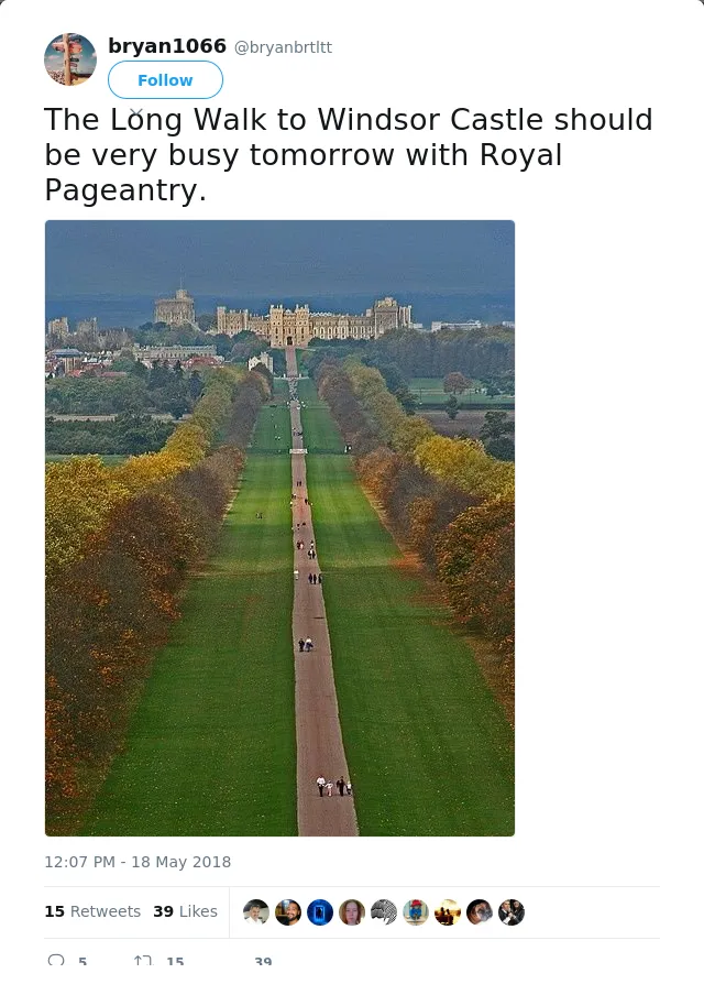 RT @bryanbrtltt: The Long Walk to Windsor Castle should be very busy tomorrow with Royal Pageantry.